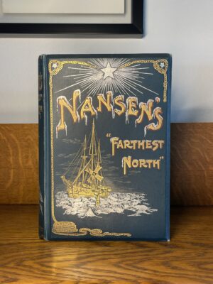 Nansens Farthest North: Polar Expeditions 1898