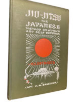 Jiu-Jitsu: The Japanese Method of Attack & Self-Defense