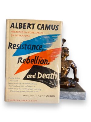 Resistance, Rebellion, and Death Albert Camus Modern Library Edition