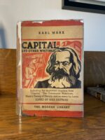 Capital And Other Writings by Karl Marx Modern Library Edition 1932