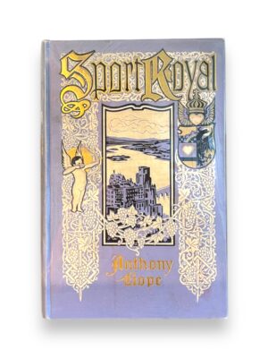 Sport Royal by Anthony Hope 1907 | FIRST EDITION