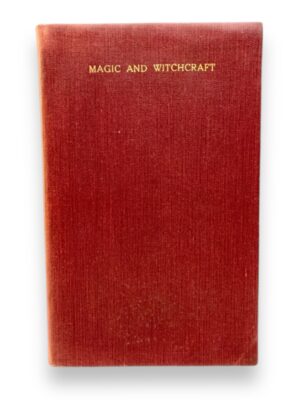 Harry Houdini's Copy of Magic and Witchcraft 1852