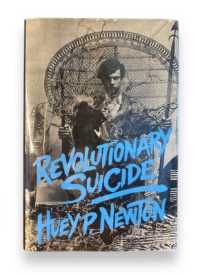 Revolutionary Suicide by Huey P. Newton First Edition First Printing 1973