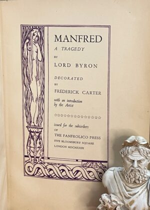 “Manfred: A Tragedy” by Lord Byron 1929 Signed & Illustrated by Frederick Carter #25/30 copies bound in full vellum