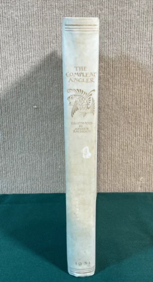 The Compleat Angler by Isaak Walton~ Signed by Arthur Rackham, 1931 Limited Ed.