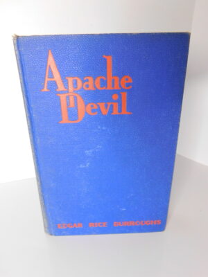 Edgar Rice Burroughs SIGNED (1933) APACHE DEVIL, 1st Edition, Association Copy