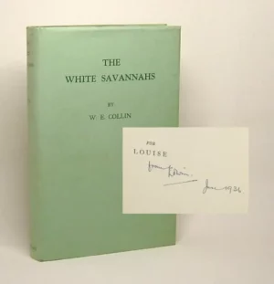 The White Savannahs by W.E. Collin Signed First Edition