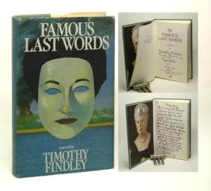 Signed Famous Last Words by Timothy Findley, First Edition