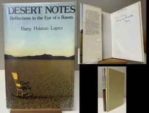 Signed Desert Notes by Barry Holstun Lopez, Inscribed 1st Edition, Ownership Signature of Larry McMurtry.