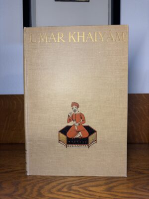 The Rubaiyat of Umar Khaiyam: Association Copy, French-English Edition 1924, Illustrated  by Hamzeh Carr.