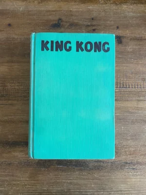 King Kong | 1932, First Edition with Rare Original Dust Jacket, By Edgar Wallace & Merian Cooper, Delos W. Lovelace