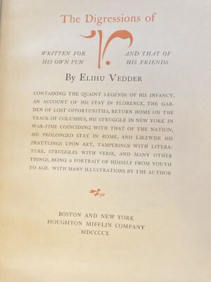 The Digressions of V by Elihu Vedder. Signed & Numbered Edition, 1910. Association Copy, Two Volume Set.