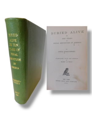 Dostoyevsky, Buried Alive ~ The RARE 1881 First US Edition from Henry Holt & Co.