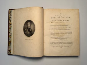 An Account of the English Colony in New South Wales | 1798 - 1804, First Edition of the Earliest Historical Account of Australian Settlement, by David Collins