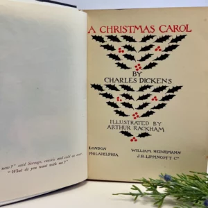 A Christmas Carol: First Arthur Rackham Edition, 1915 by Charles Dickens