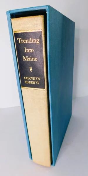 1938 N.C. Wyeth & Kenneth Roberts ~SIGNED ~ Trending into Maine, Limited Edition