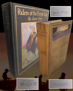 Riders of the Purple Sage ~ 1912 SIGNED 1st Printing & 1921 Anniversary Edition