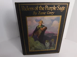 Riders of the Purple Sage ~ 1912 SIGNED 1st Printing & 1921 Anniversary Edition