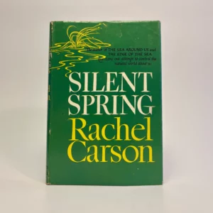 Silent Spring by Rachel Carson: First Edition, 1st Printing, 1962