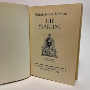 The Yearling by Marjorie Kinnan Rawlings - First Edition, 1st Printing - 1938