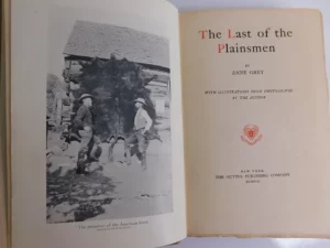 Last of the Plainsmen by Zane Grey 1907 - Rare Manuscript Letter & First Edition