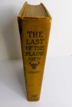 Last of the Plainsmen by Zane Grey 1907 - Rare Manuscript Letter & First Edition