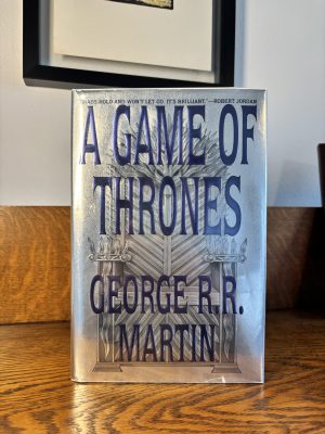 Game of Thrones by George R.R. Martin. First Edition 1996.