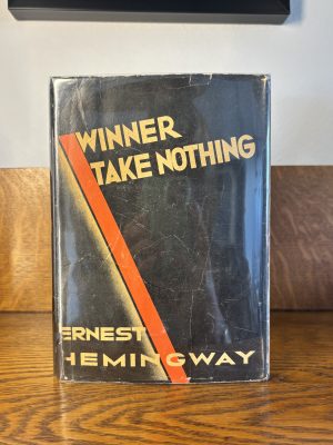 Winner Take Nothing by Ernest Hemingway. First Edition 1933.