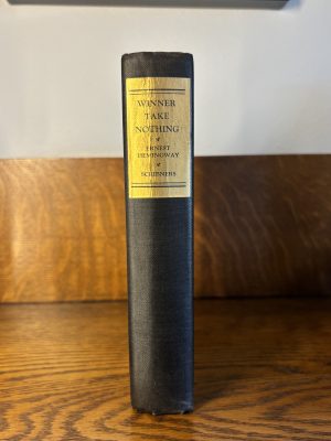 Winner Take Nothing by Ernest Hemingway. First Edition 1933.