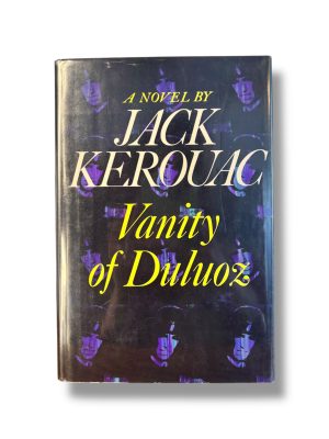 Vanity of Duluoz by Jack Kerouac. First Edition 1968.