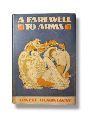 A Farewell to Arms by Ernest Hemingway. First Edition 1929.