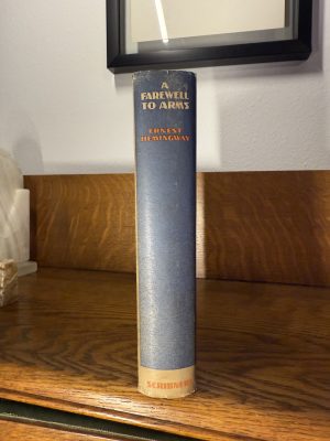 A Farewell to Arms by Ernest Hemingway. First Edition 1929.